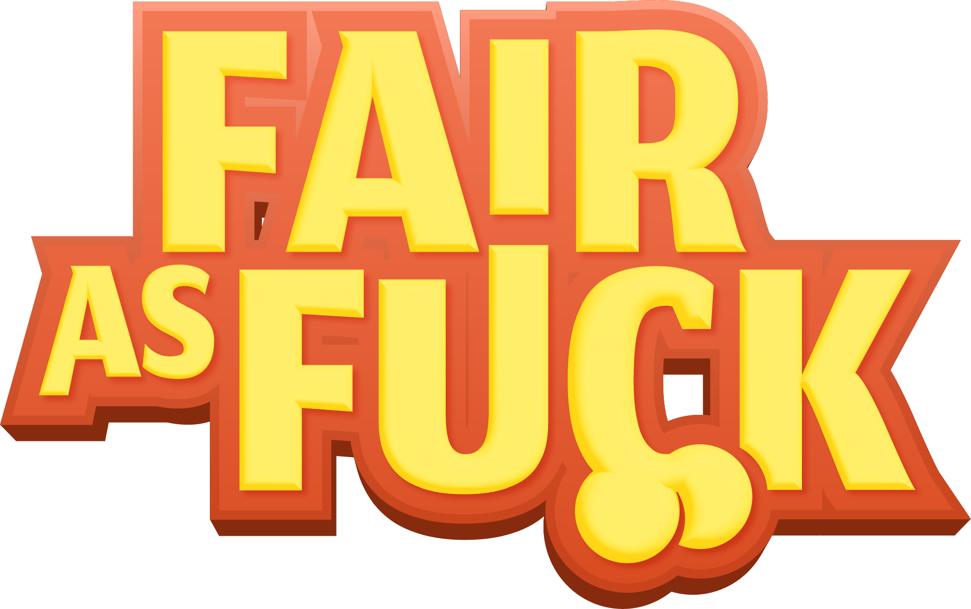 Fair As Fuck